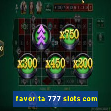 favorita 777 slots com