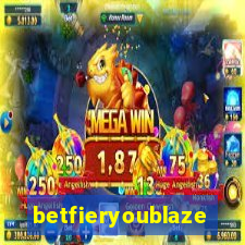 betfieryoublaze