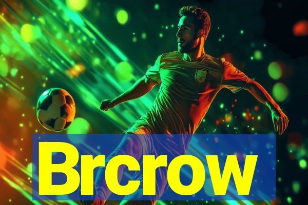 Brcrow