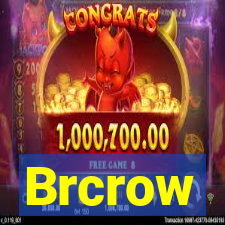 Brcrow