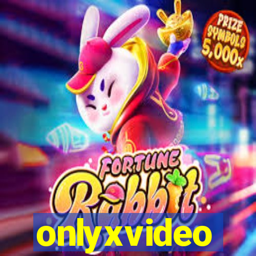 onlyxvideo