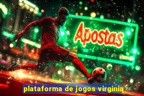 plataforma de jogos virginia