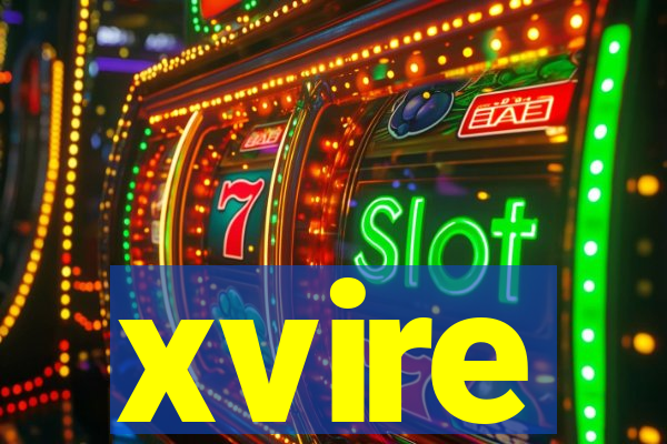 xvire