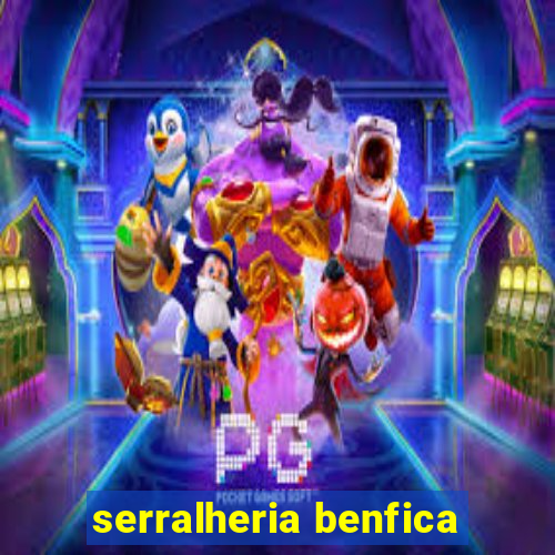 serralheria benfica