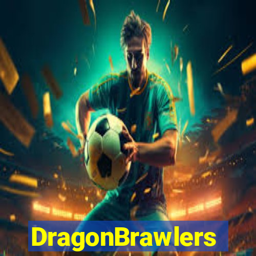 DragonBrawlers