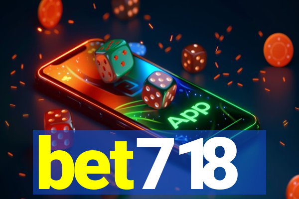 bet718