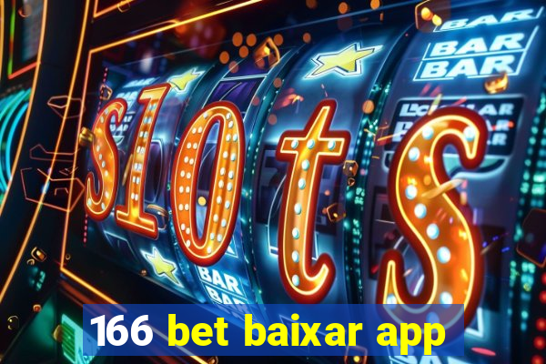 166 bet baixar app