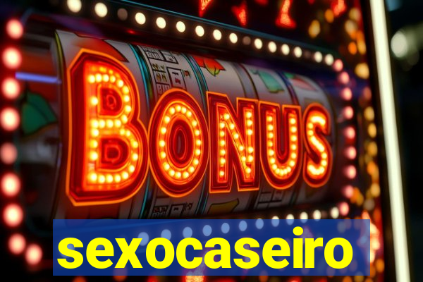 sexocaseiro