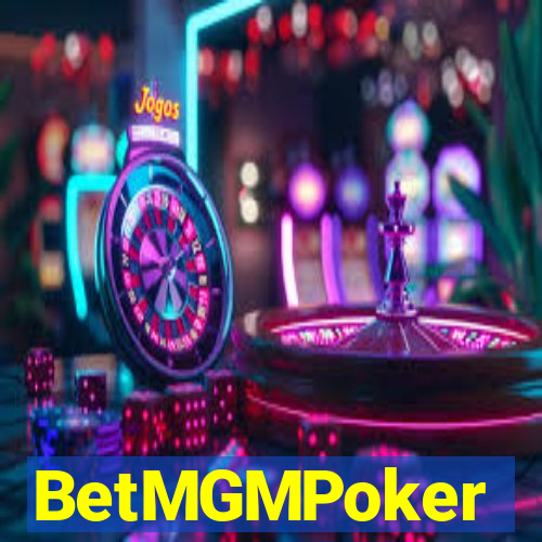 BetMGMPoker