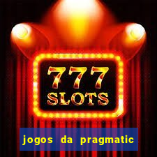 jogos da pragmatic play que mais pagam