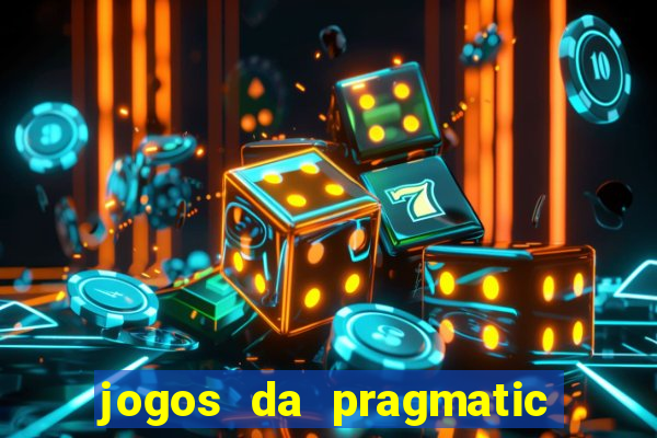 jogos da pragmatic play que mais pagam