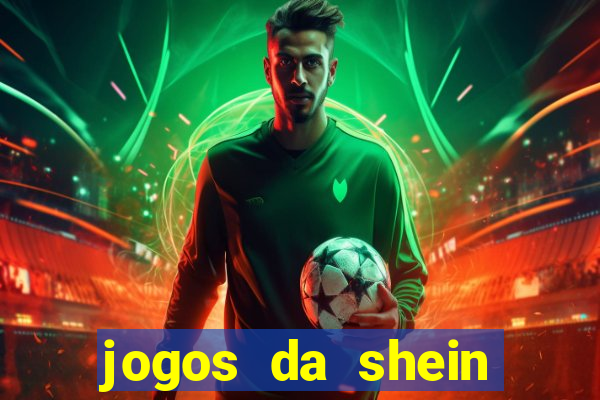 jogos da shein para ganhar pontos