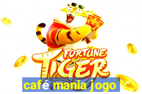 café mania jogo