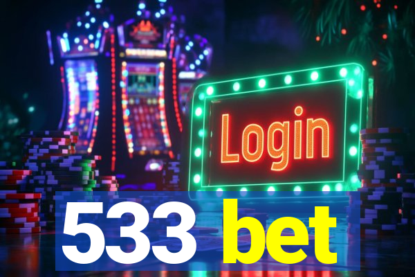 533 bet