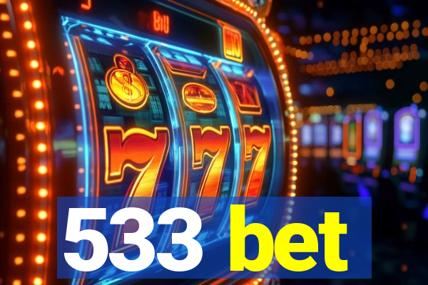 533 bet