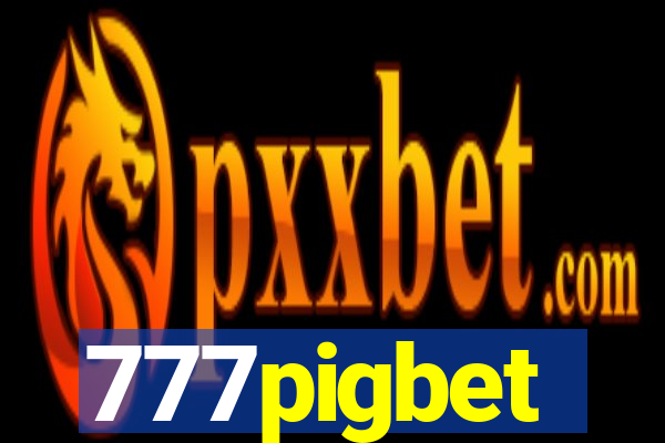 777pigbet