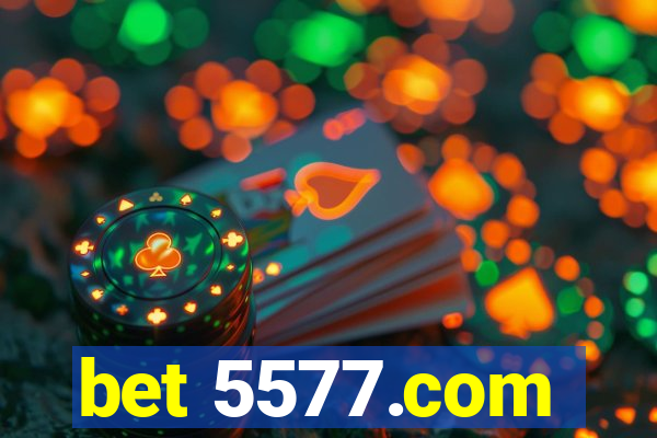 bet 5577.com