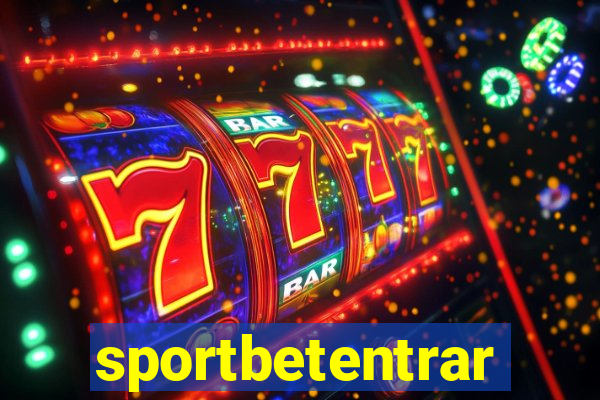 sportbetentrar