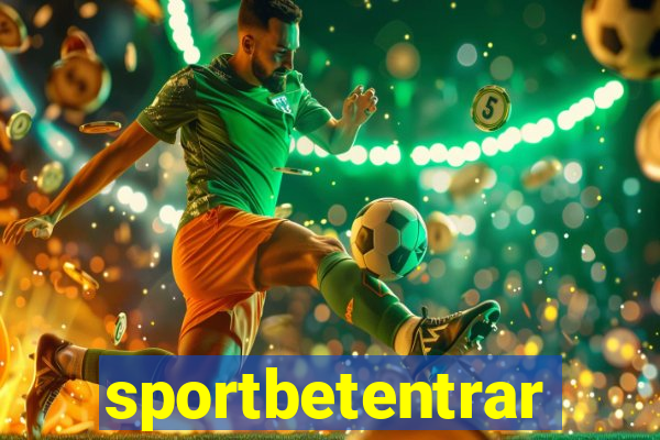 sportbetentrar