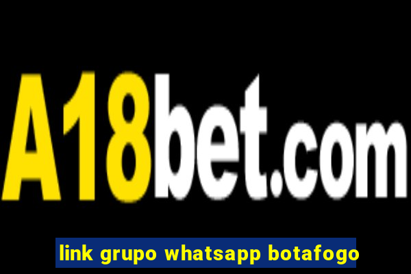 link grupo whatsapp botafogo