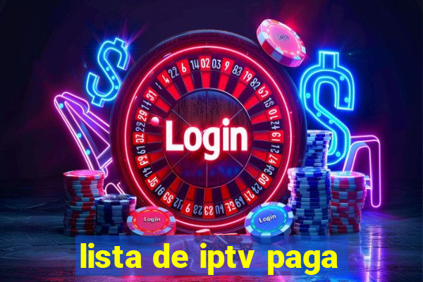 lista de iptv paga