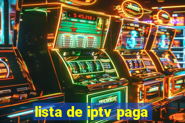 lista de iptv paga