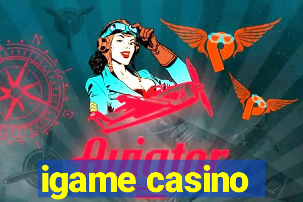 igame casino