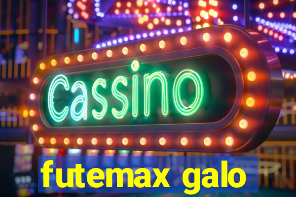 futemax galo