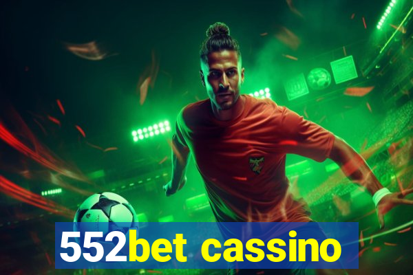 552bet cassino