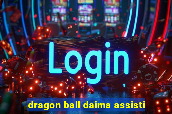 dragon ball daima assisti