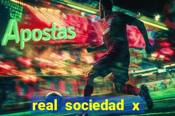 real sociedad x real madrid palpite