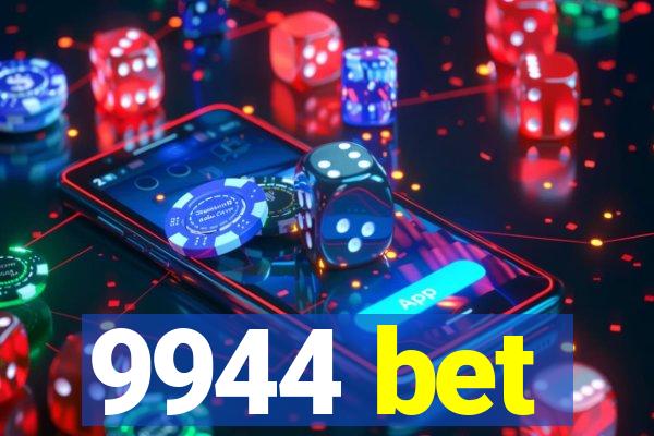 9944 bet