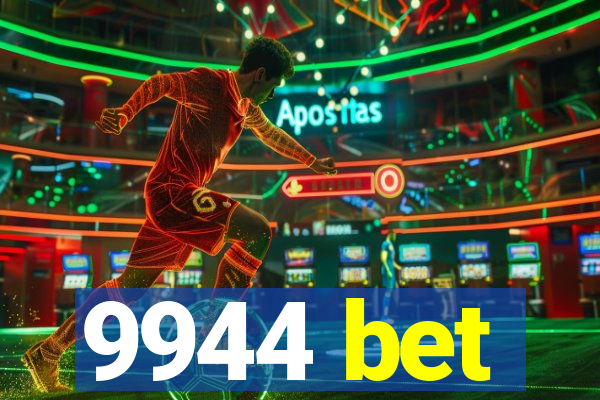 9944 bet