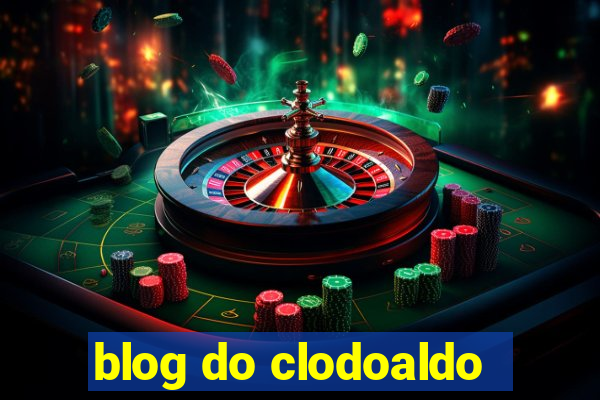 blog do clodoaldo