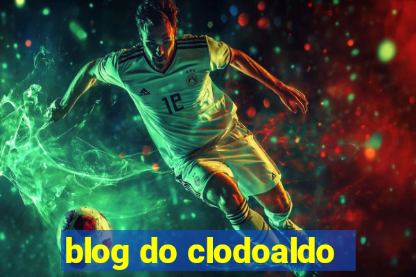 blog do clodoaldo