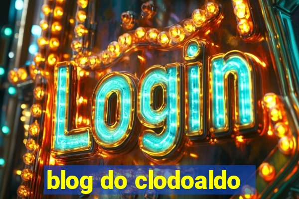 blog do clodoaldo