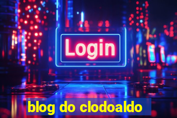 blog do clodoaldo