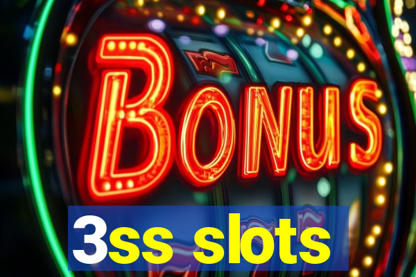 3ss slots