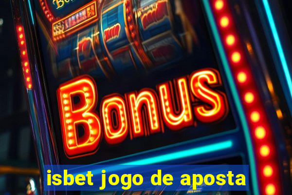 isbet jogo de aposta