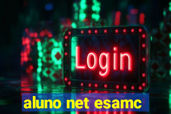 aluno net esamc