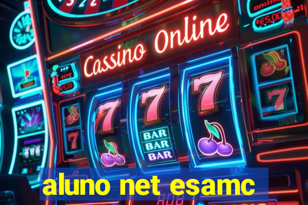 aluno net esamc