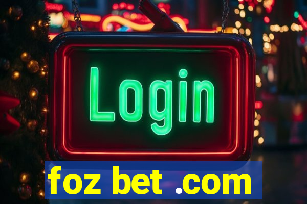 foz bet .com