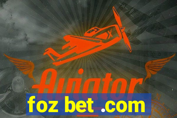 foz bet .com