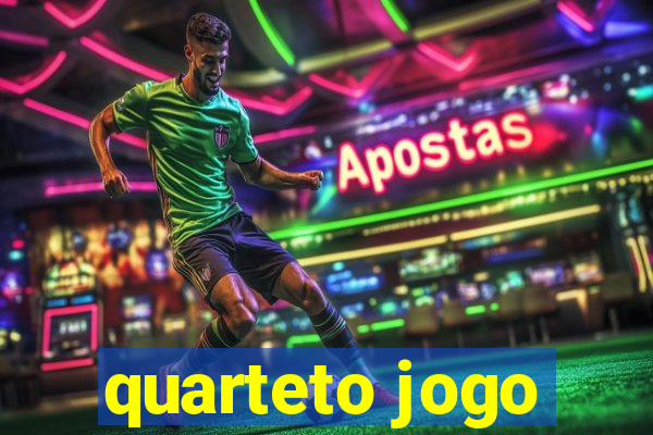 quarteto jogo