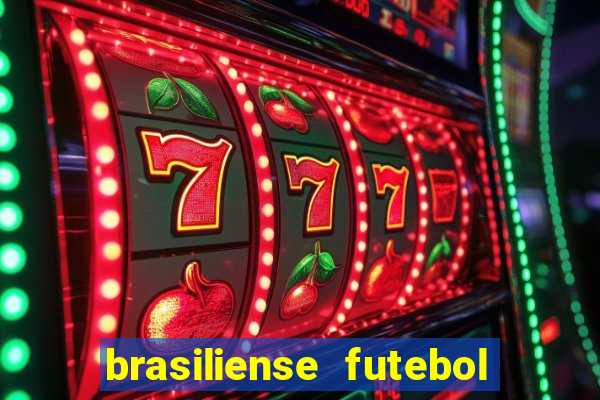 brasiliense futebol clube maior de 18