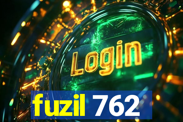 fuzil 762