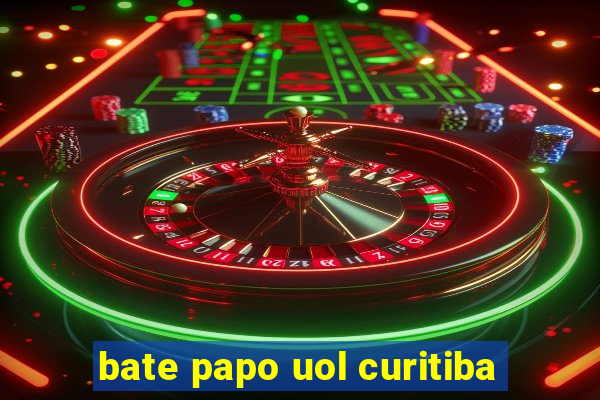 bate papo uol curitiba