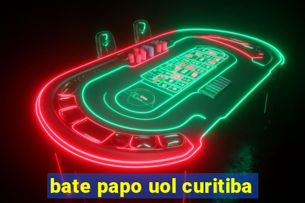 bate papo uol curitiba