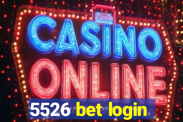 5526 bet login