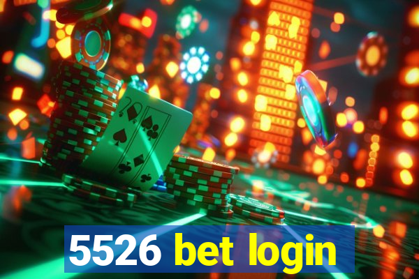 5526 bet login